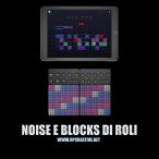 Noise e Blocks di Roli per iPhone e iPad: La mia Opinione
