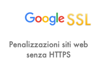 Da gennaio 2017 Google Penalizza siti web senza HTTPS﻿